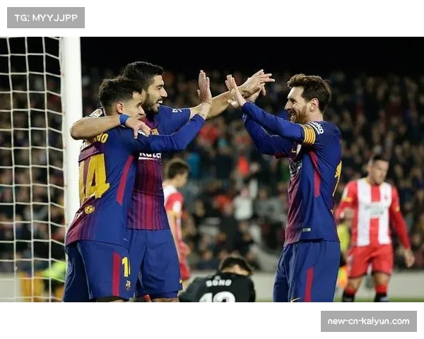 巴萨对阵赫罗纳今日焦点赛事盘口分析及投注建议